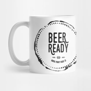 Beer Ready Mug